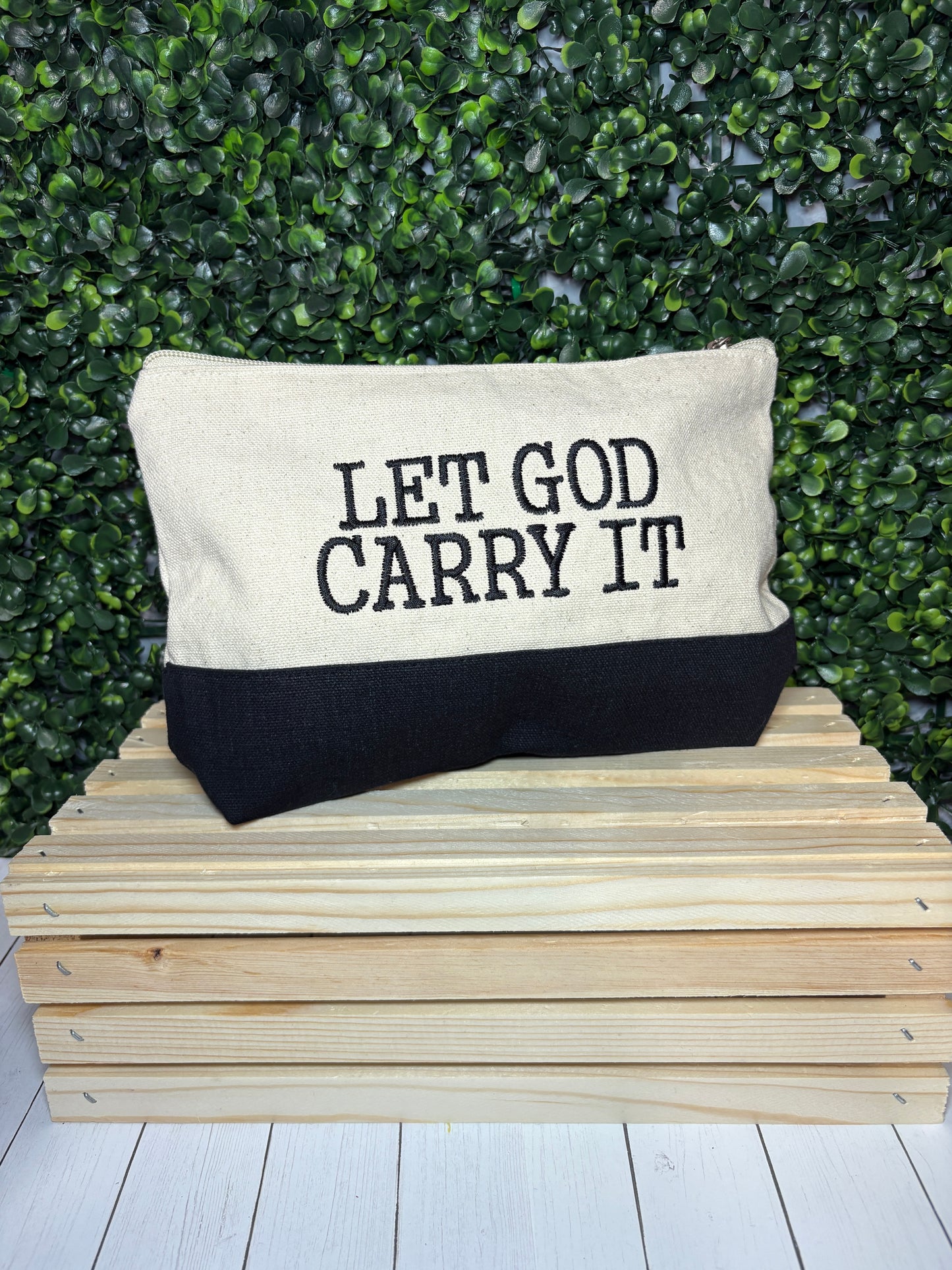Zipper Pouch- Let God Carry it