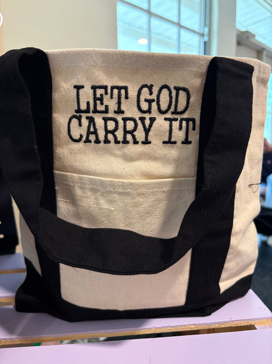 Let God Carry It - Tote bag